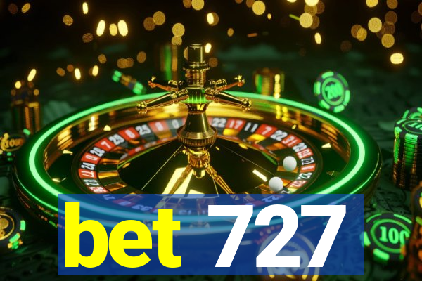 bet 727